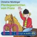 Christine N�stlinger, Pferdegeschichten vom Franz