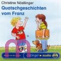 Christine N�stlinger, Quatschgeschichten vom Franz