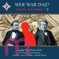 Christine Schulz-Reiss, Wer war das? Forscher und Erfinder 2