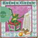 Br�der Grimm. Die M�rchen Box