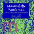 M�rchenhafte Wunderwelt