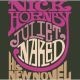 Nick Hornby, Juliet, Naked: Englischsprachige Ausgabe