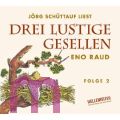 Eno Raud, Drei lustige Gesellen. Zweites Buch