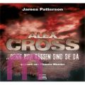 James Patterson, ...Denn Zum K�ssen Sind Sie Da