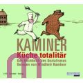 Wladimir Kaminer, K�che totalit�r - Das Kochbuch des Sozialismus