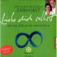 Eva-Maria Zurhorst, Liebe dich selbst und freu dich auf die n�ch