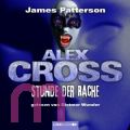 James Patterson, Stunde der Rache: Alex Cross-Reihe