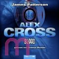 James Patterson, Blood: Alex Cross-Reihe, Teil 12