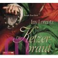 Iny Lorentz, Die Ketzerbraut