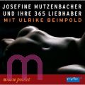 Josefine Mutzenbacher und ihre 365 Liebhaber