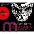 Markus Heitz, Judassohn Ein Vampirthriller