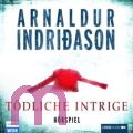 Arnaldur Indridason, T�dliche Intrige: H�rspiel des WDR