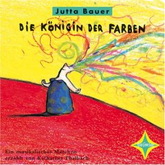 Jutta Bauer, Die Knigin der Farben